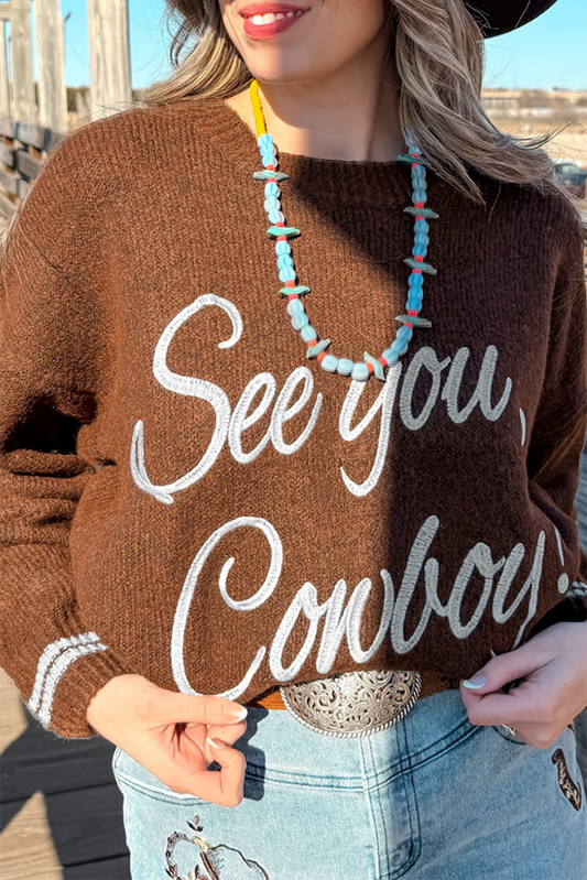 See You Cowboy Sweater